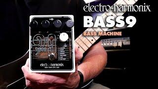 Electro-Harmonix BASS9 Bass Machine (EHX Pedal Demo by Bill Ruppert)