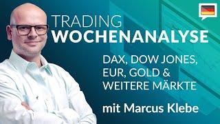 Trading Wochenanalyse für KW 29/2024 mit Marcus Klebe - DAX - DOW - EUR/USD - Gold #Chartanalyse