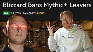 Blizzard BANS Mythic+ Leavers - What does this mean?