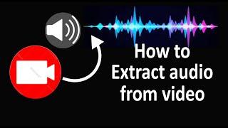 How to extract audio from video