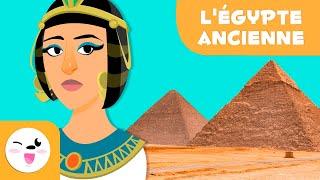 L'Égypte ancienne - 5 choses que tu devrais savoir - Histoire pour les enfants