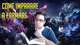 [ITA] COME IMPARARE A FARMARE IN MODO SEMPLICE E VELOCE - League Of Legends