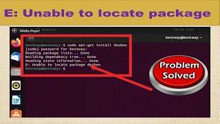 E: Unable to locate Package in Ubuntu 22.04 or Linux.