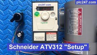 Schneider ATV312 "Setup Tutorial"