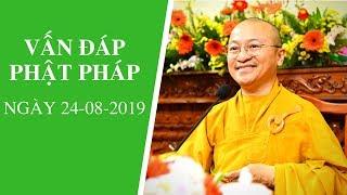 Vấn đáp Phật pháp ngày 22-09-2019 (LIVE) | Thích Nhật Từ