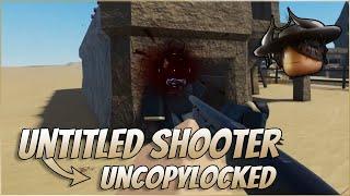 Untitled Shooter // Uncopylocked // Roblox