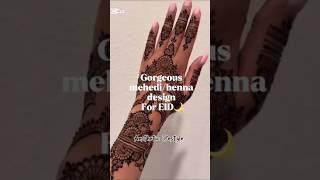 henna  designs for EID#shorts#makeup#outfit#eid#fashion#glowup#glowingskin#trending#viralvideo