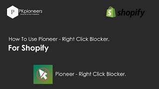 Shopify App - Pioneer Right Click Blocker guide