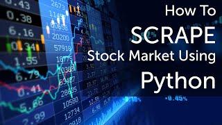 How To Extract Stock Market Data Using Python