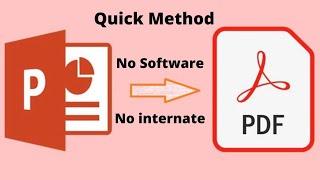 How to convert PowerPoint to pdf offline without software or any tools