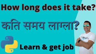 How long does it rake to learn Python and get job?