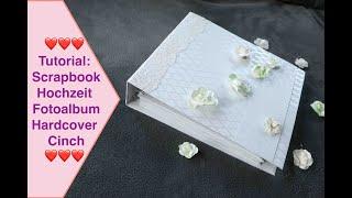 Tutorial Scrapbook Hochzeit, Fotoalbum Hochzeitsalbum groß, Hardcover Cinch Bindung, Action Stanzen