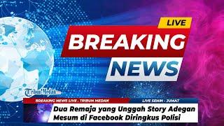 BREAKING NEWS | Dua Remaja yang Unggah Story Adegan Mesum di Facebook Diringkus Polisi