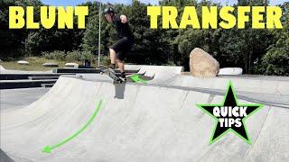 Learn To Blunt Spine Transfer On A Skateboard