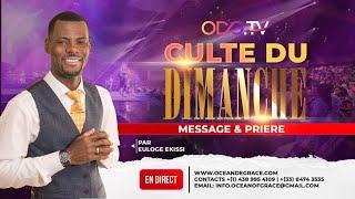 CULTE DU DIMANCHE || ILS VOUS ONT LONGTEMPS CACHÉ CE SECRET || (PRIÈRE) ODGTV@ Euloge Ekissi