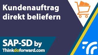 Kundenauftrag direkt beliefern - SAP