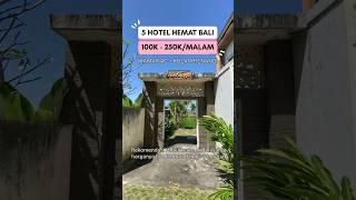 REKOMENDASI 5 HOTEL HEMAT BALI #ngeshortsbareng #jakarta