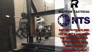 RAPTOR TACTICAL's FAST High Cut Ear Covers Testing By NTS Lab, USA