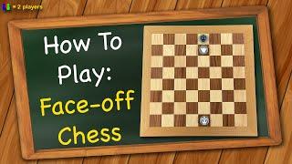 How to play Face-off Chess