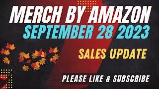 MERCH BY AMAZON (ON DEMAND) - Sales Update - How Is September Treating You So Far?