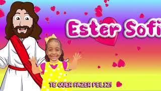 ESTER SOFIA EM  Como e Bom Ser de Jesus