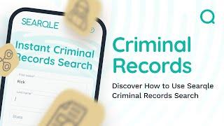 Searqle features: criminal records search | find criminal records online