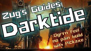 Warhammer 40K: Darktide, Secrets of the Machine God -  Ogryn Feel no pain build with Pickaxe