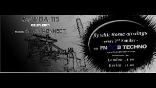 #FWBA 0115 with All'in Konnect - Fnoob Techno