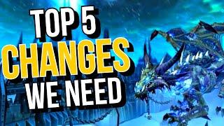 Top 5 CHANGES needed in WOTLK Classic (Audio UPDATE in description)