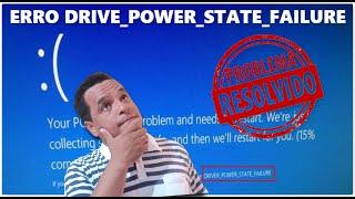 COMO RESOLVER O ERRO DRIVER POWER STATE FAILURE
