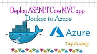 Deploy a Docker based ASP.NET Core app to Azure