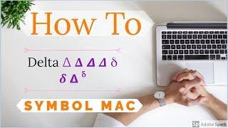 Delta Symbol Mac | How to Type Delta Symbol on Mac ∆
