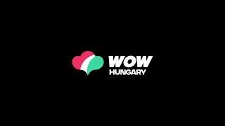 WOW Hungary – Wellspring Of Wonders