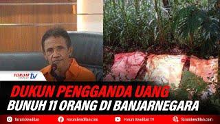 DUKUN PENGGANDA UANG DI BANJARNEGARA BUNUH 11 ORANG, TERUNGKAP LEWAT PESAN WA