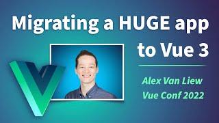 How to migrate a large app to Vue 3