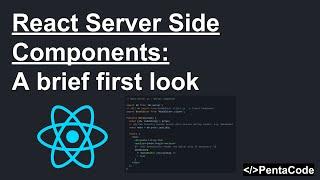 React Server Side Components: a Brief First Look