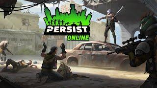 Persist Online - NEW Zombie Post-Apocalyptic TRAILER