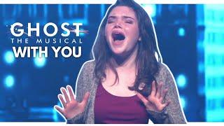 Ghost the Musical Live- With You