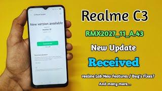 Realme C3 New Update Received |RMX2027_11_A.43 | realme Lab New Features | Bug's fixed?