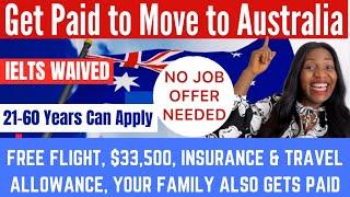 Urgent | Get Paid to Relocate to Australia with Your Family | No IELTS | Everyone Can Apply