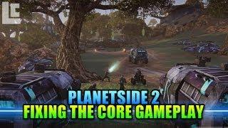 Planetside 2 - Fixing The Core Gameplay (Planetside 2 Gameplay/Commentary)