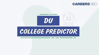 DU College Predictor by Careers360