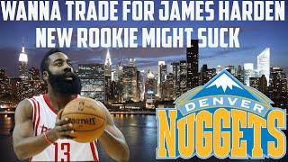 NBA 2K16 MyGM Mode | Denver Nuggets | New Rookie Has To Be Good, Need To Trade For James Harden