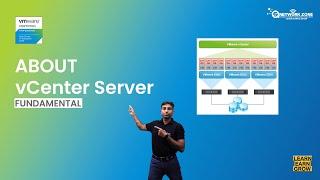 About VMware vCenter Server Fundamental | ASNETworkZONE