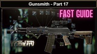 Gunsmith Part 17 Task GUIDE Escape From Tarkov 0.13.5 UPDATED AK-102 #eft