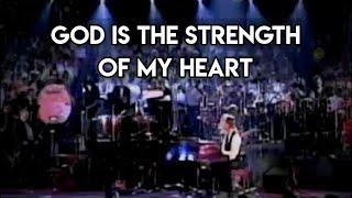 God Is The Strength Of My Heart (Don Moen)