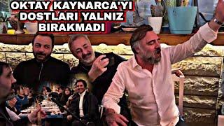 OKTAY KAYNARCA YENİ YAŞINI DOSTLARIYLA KUTLADI (Eğlenceli Anlar)