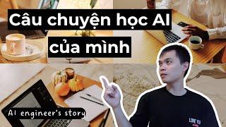 Câu chuyện học AI của mình