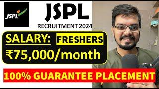 JSPL Recruitment 2024 | Freshers | CTC: ₹75,000/ Month | Engineer/ Diploma | Latest Jobs 2024