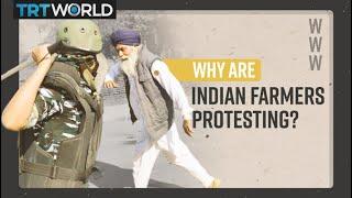 Why are farmers in India protesting?